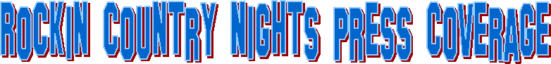 Rockin country nights press coverage
