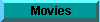 Movies