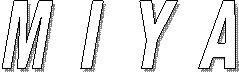 M  I  Y  A